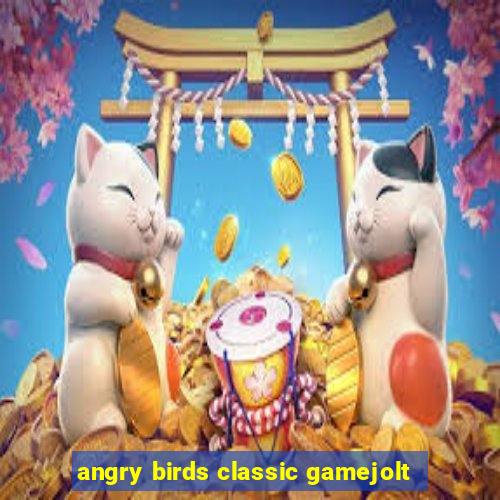 angry birds classic gamejolt